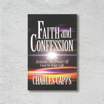 Faith And Confession