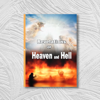 Revelations of Heaven And Hell