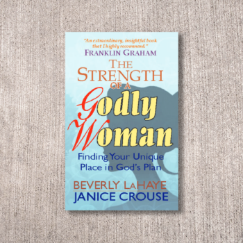 The Strength Of A Godly Woman