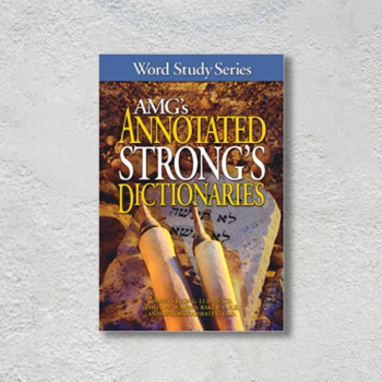 AMG’s Annotated Strong’s Dictionaries (Word Study) Hardcover