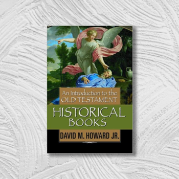 An Introduction To The Old Testament Historical Books Hardcover
