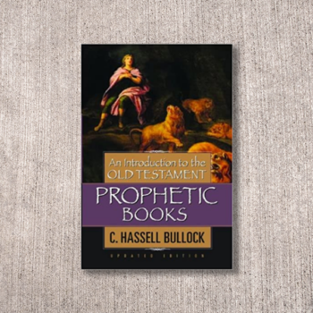 An Introduction To The Old Testament Prophetic Books Hardcover