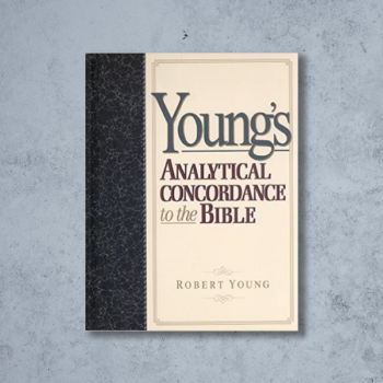 Young’s Analytical Concordance to the Bible Hardcover