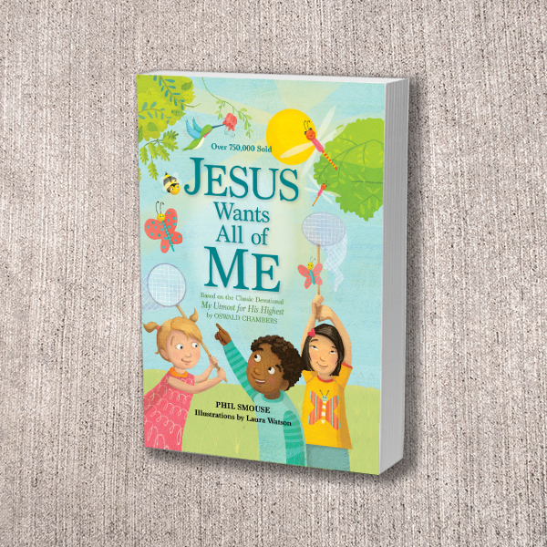 Jesus Wants All of Me – Devotional for kids 5 – 7 yrs old – Word of Christ